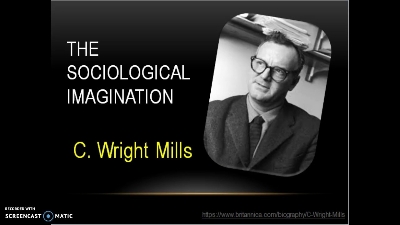 A* Sociology: The Sociological Imagination