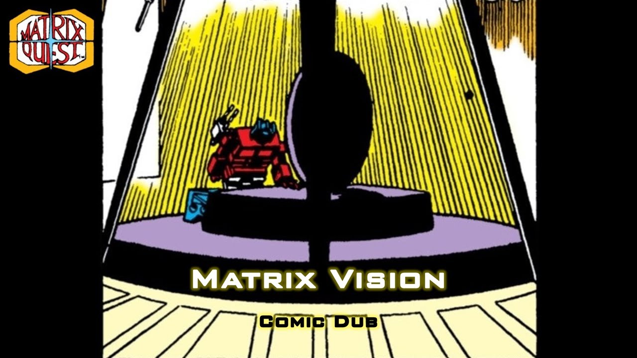 Matrix Vision (Scene) | The Transformers #63 Marvel Comic Dub