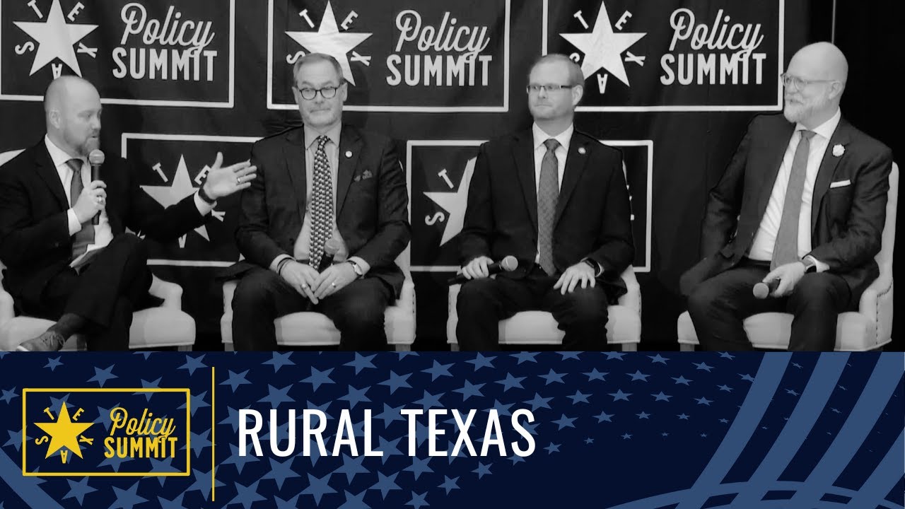 Texas Policy Summit 2025 - As Goes Rural Texas, So Goes the Nation
