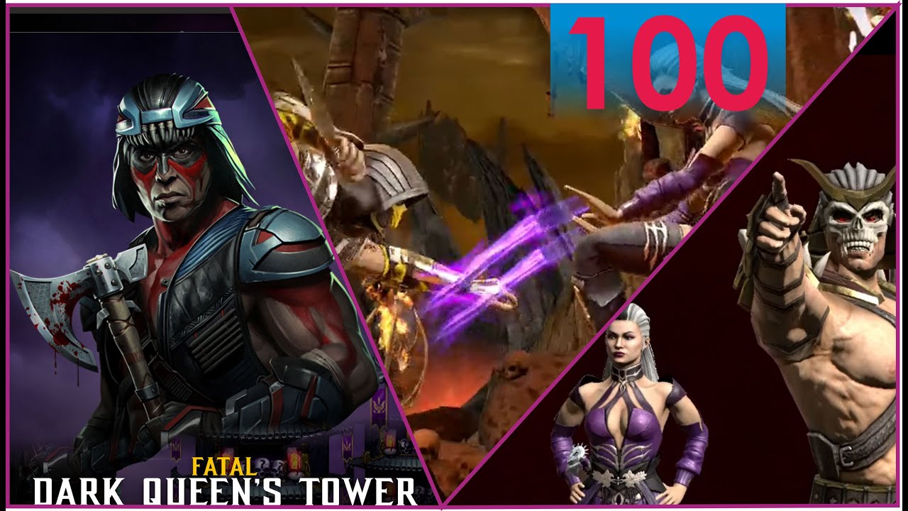100 - Fatal Dark Queen's Tower