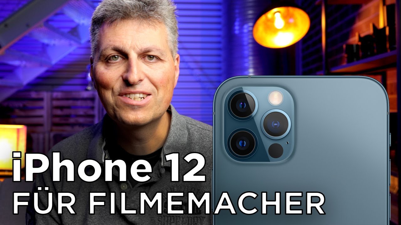 iPhone 12 und iPhone 12 Pro f&uuml;r Filmemacher | Erster Kamera Eindruck