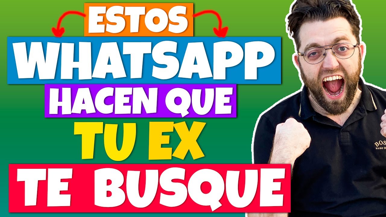 5 TÉCNICAS de WHATSAPP MUY EFECTIVAS con TU EX
