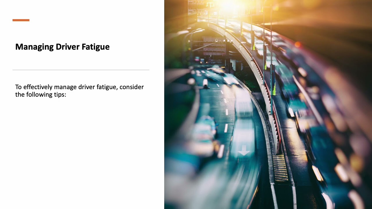 Fatigue - Common personal warning signs of driver fatigue and how drivers should manage them (car)