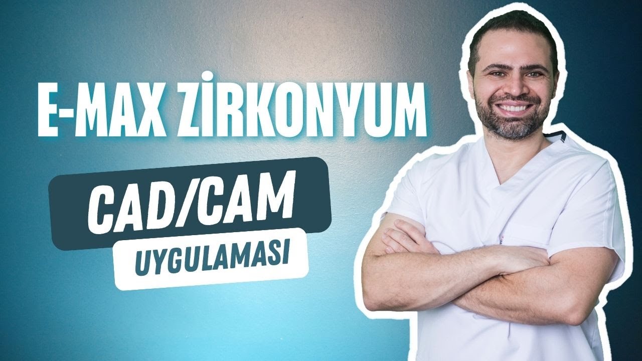 E-max Zirkonyum CAD/CAM Uygulaması