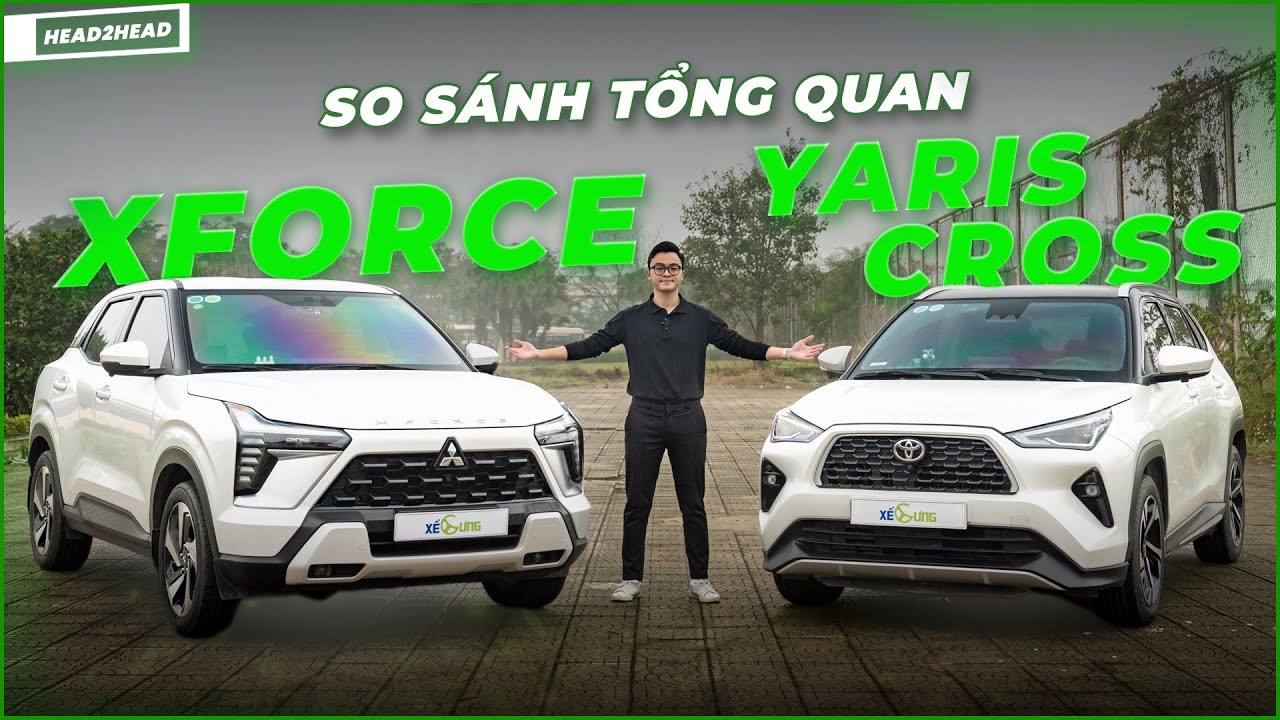 So sánh Xforce hay Yaris Cross ở năm 2025: Thấy rõ ưu / nhược điểm từng xe, chọn xe nào là ĐÚNG ?