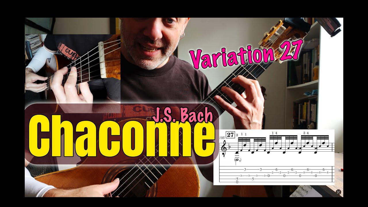 BWV 1004 Chaconne Guitar - Variation 27 | ARPEGGIOS