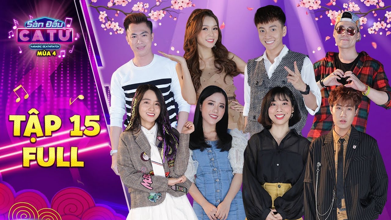Sàn đấu ca từ 4 | Tập 15 FULL: Hồ Việt Trung BẦM DẬP vì bị Khánh Phương,Chang Kimochi bóc mẽ chơi dơ