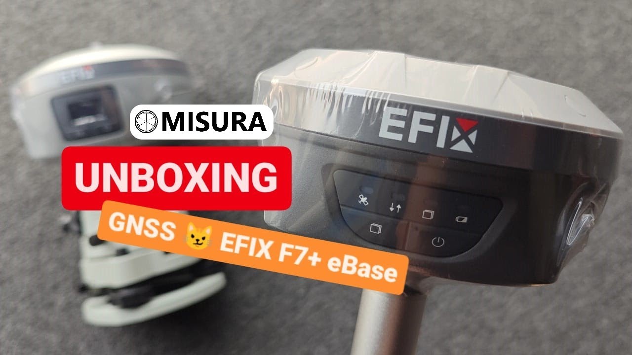 [UNBOXING 2025]😼 EFIX F7+ eBase IMU-RTK GNSS 📱 Colector FC2 Software eField y Postproceso eOffice