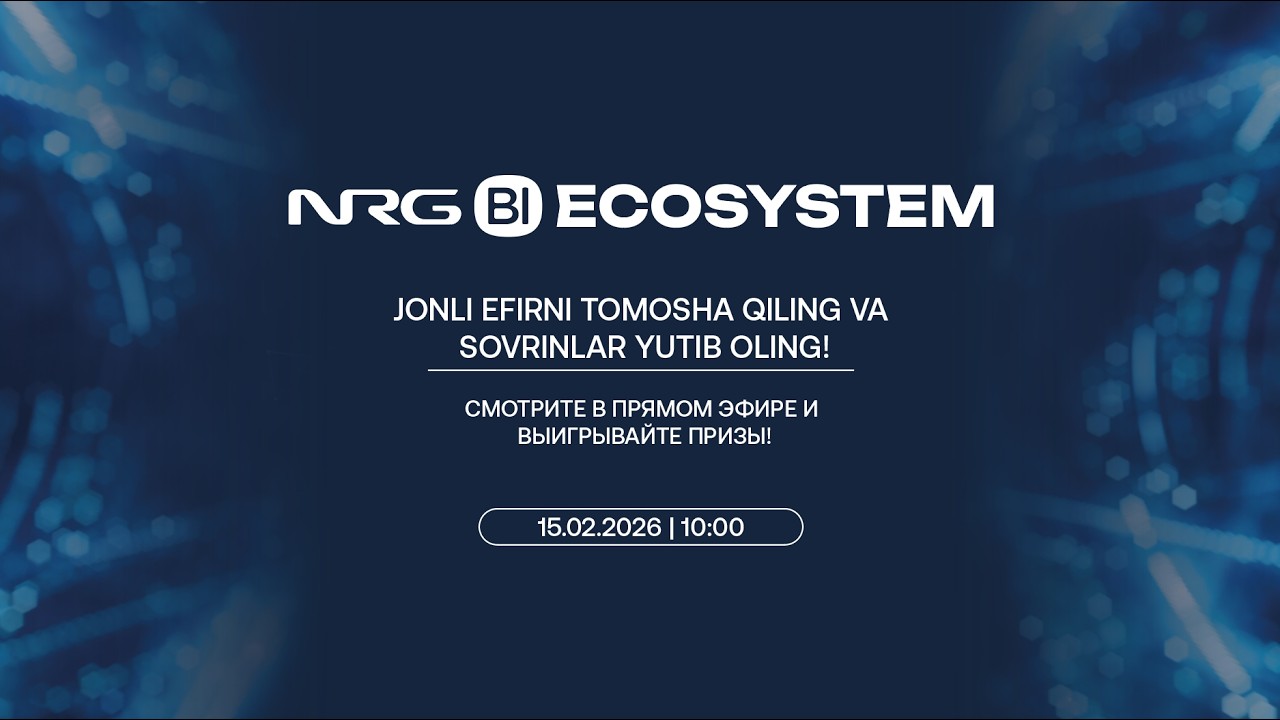 O&lsquo;zbekistondagi birinchi &laquo;NRG-BI Ecosystem&raquo; mijozlar forumi!