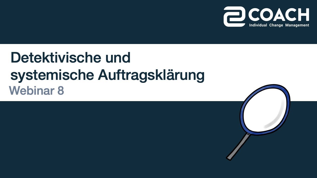 2coach stellt vor: Systemische Auftragsklärung mit drei Detektiven