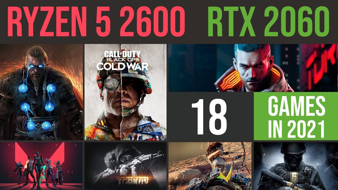 Ryzen 5 2600 | RTX 2060 in 2021 | 18 games tested | 1080p