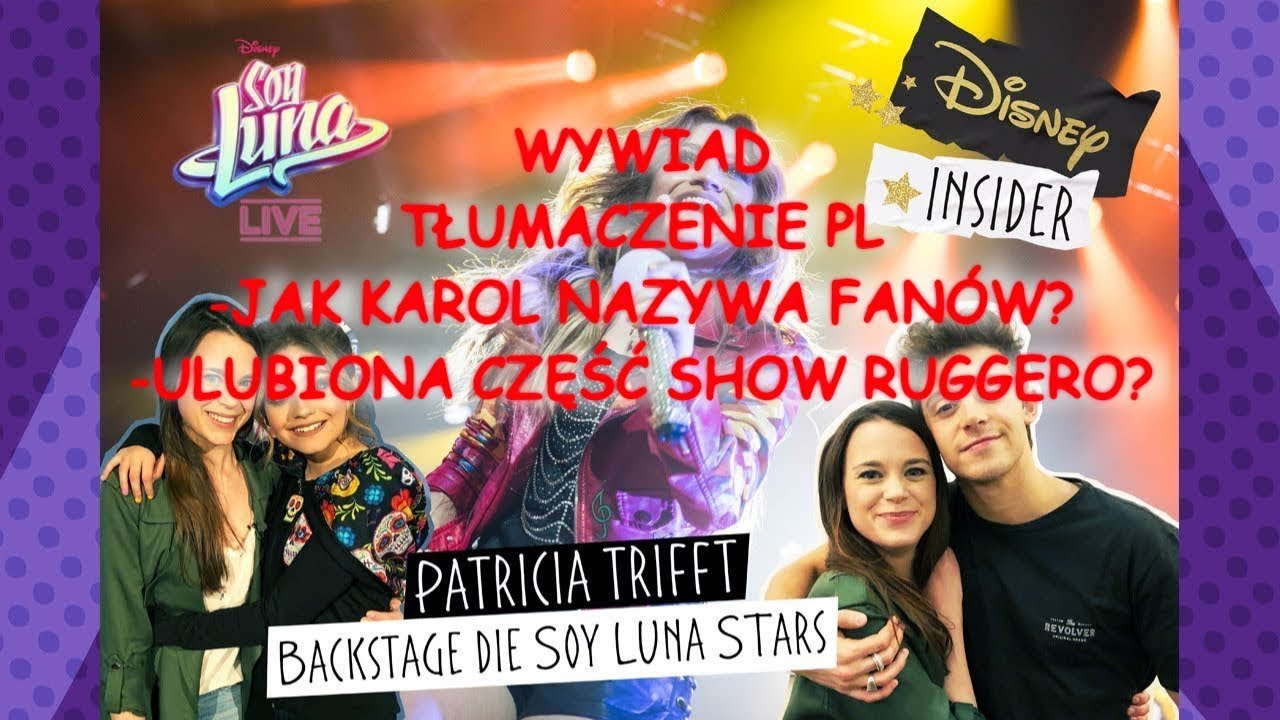 {Soy Luna Live Backstage} WYWIAD - PL - Ulubiona część show,  jak Karol nazywa fanów?