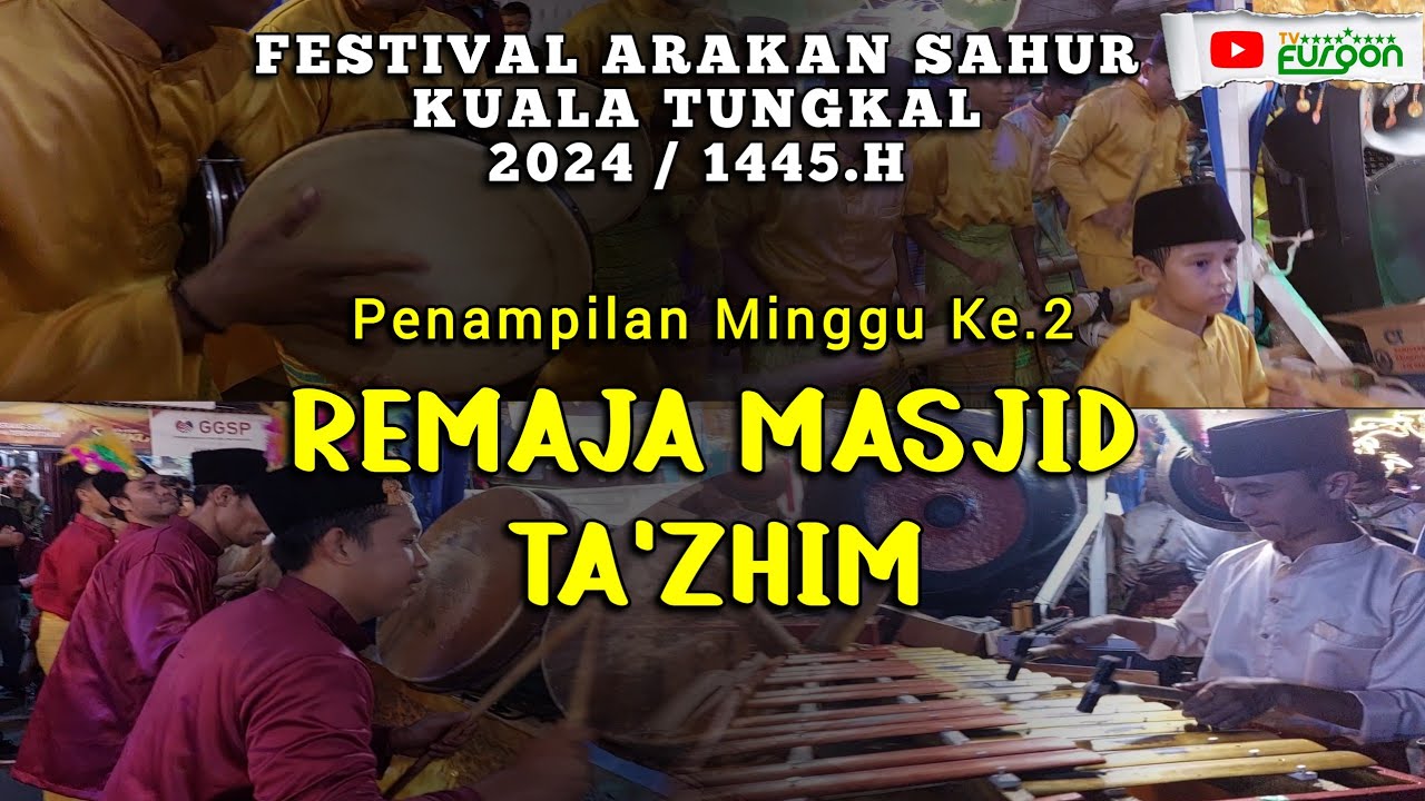 Festival Arakan Sahur Remaja Masjid Ta'zhim || Festival Arakan Sahur Kuala Tungkal 2024