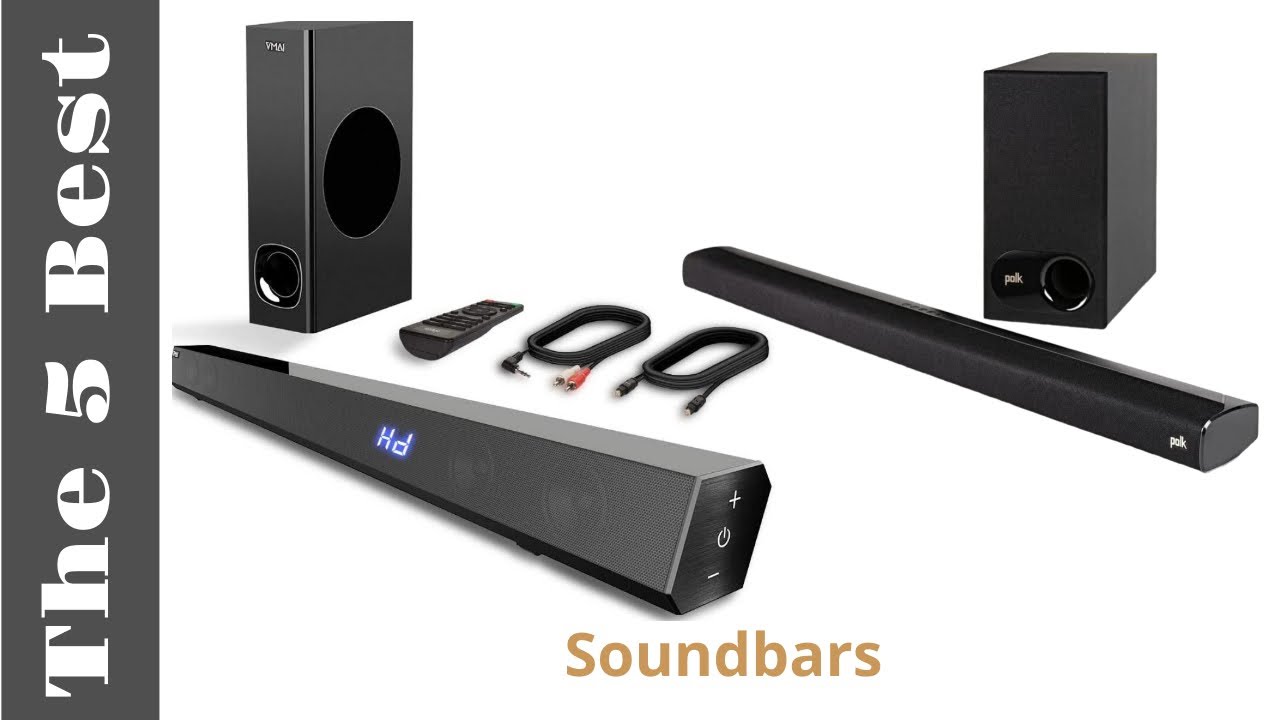 Best Soundbars - Top Soundbars Reviews