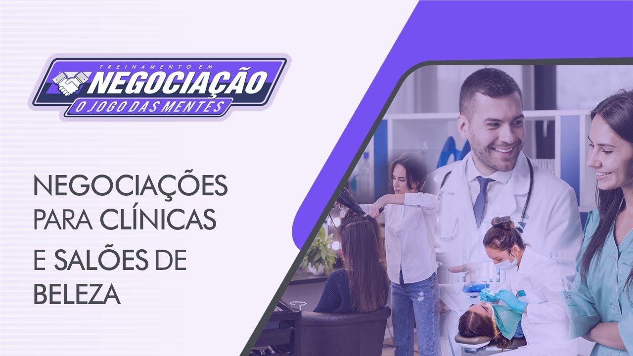 Está Pronto! Treinamento em Negociação para Clínicas e Salões