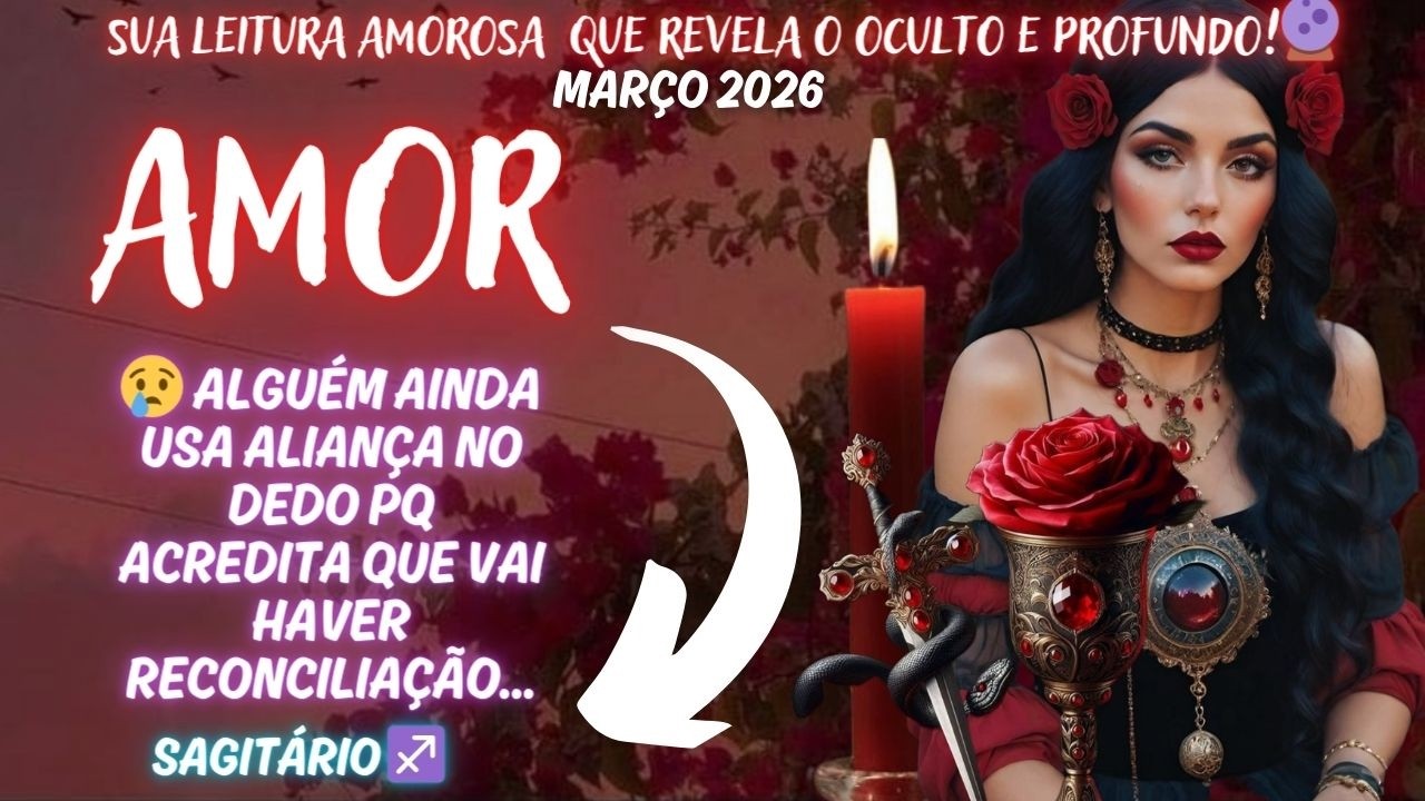 💖SAGITÁRIO😥💍ALGUÉM AINDA  USA ALIANÇA NO DEDO, PQ ACREDITA NUMA  RECONCILIAÇÃO E TE POCURA PARA...😲