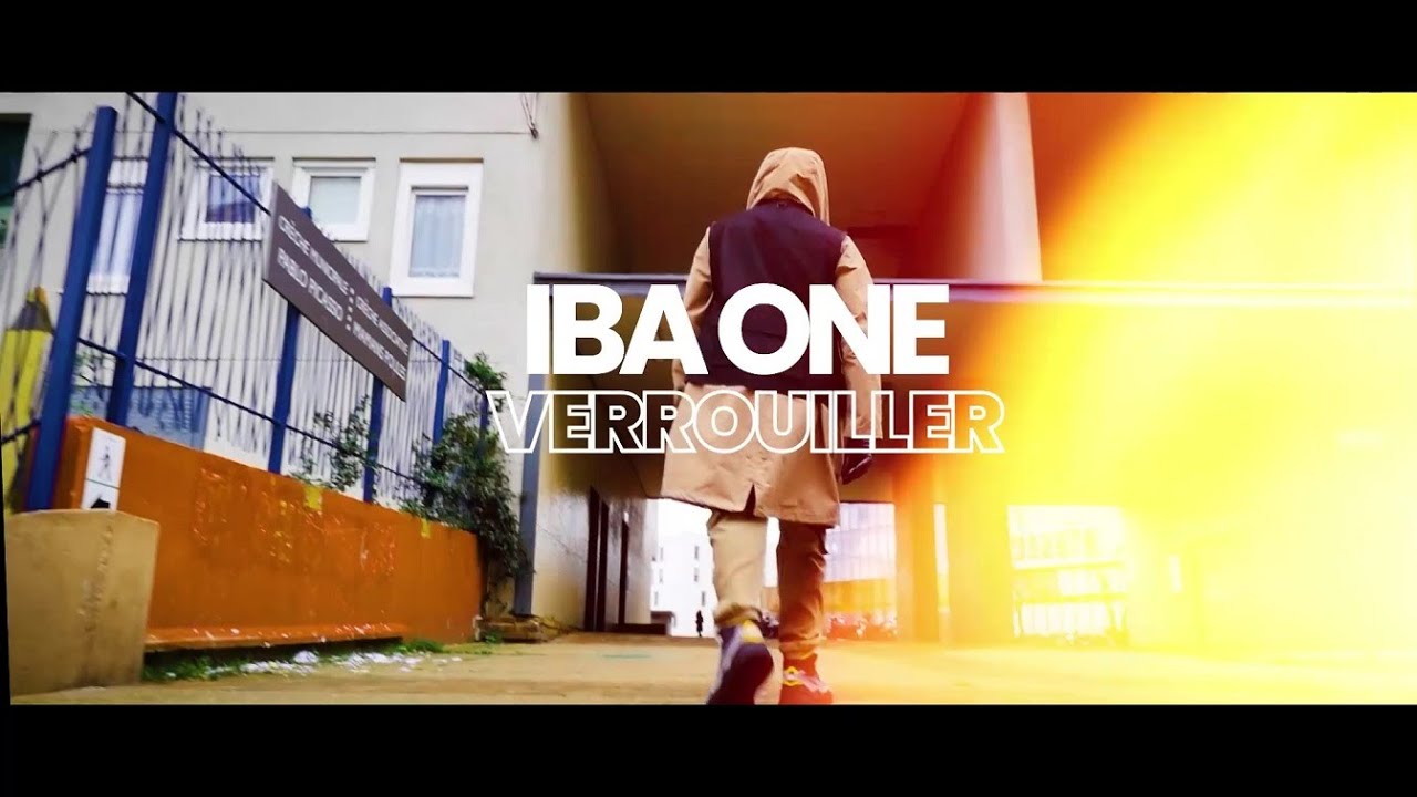Iba One - Verrouiller ( Clip Officiel )
