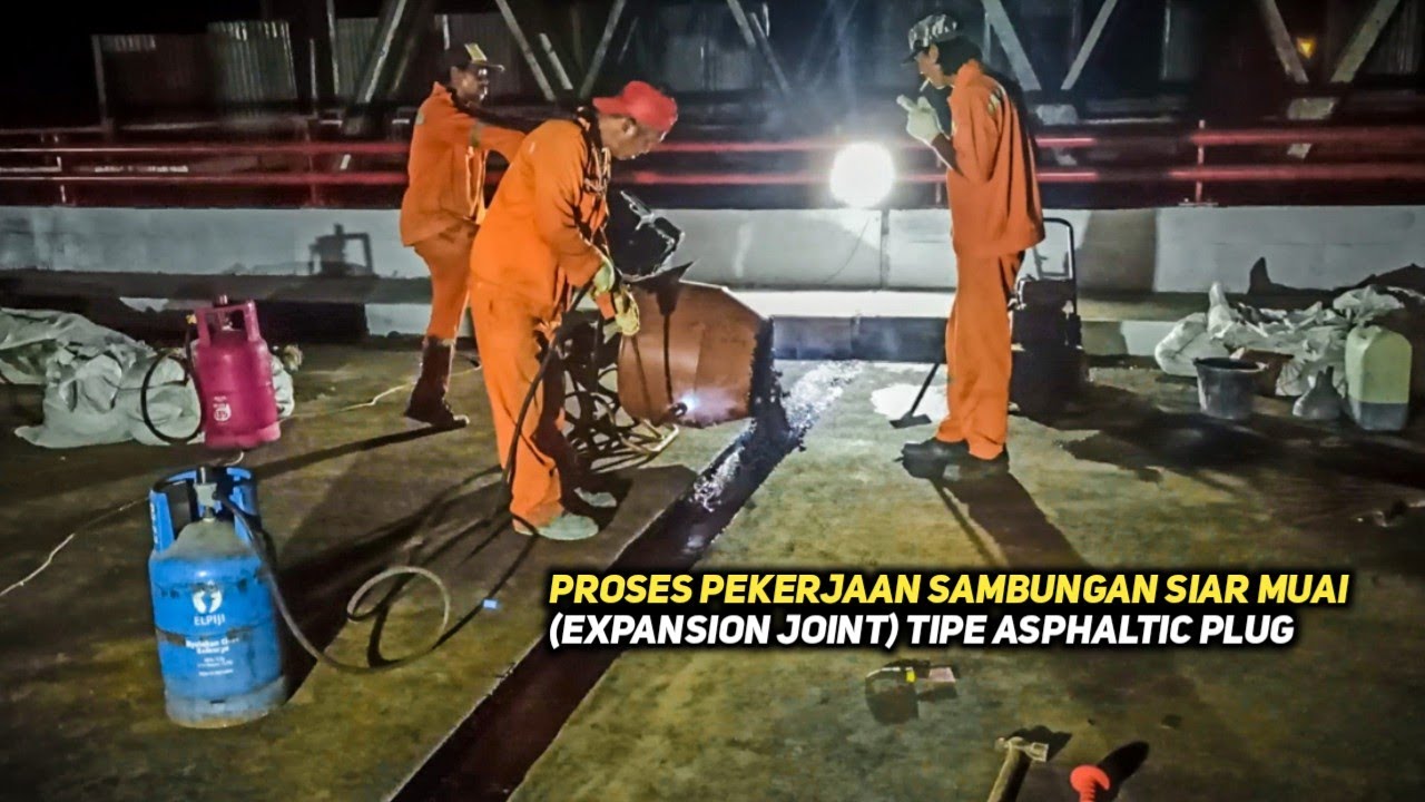 EXPANSION JOINT JEMBATAN | SAMBUNGAN SIAR MUAI ASPHALTIC PLUG