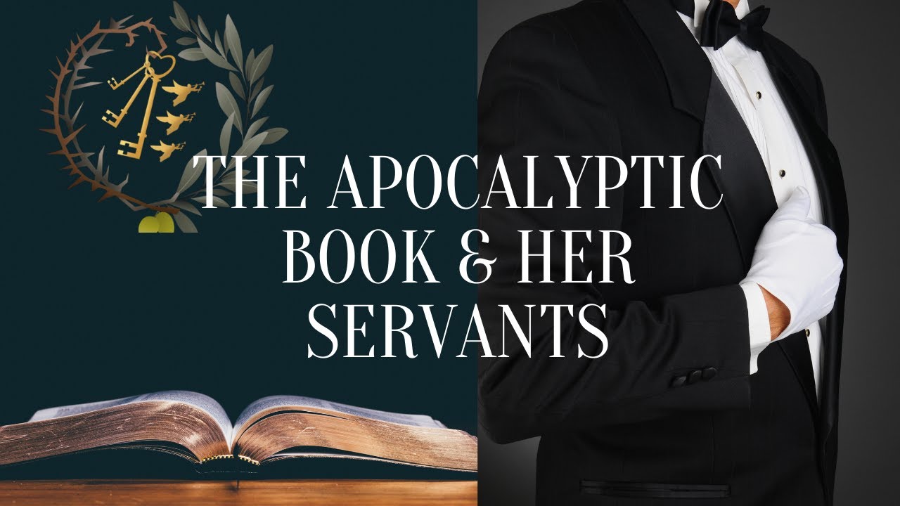 The Revelation Collection Talk 1: The Apocalyptic Book & Her Servants