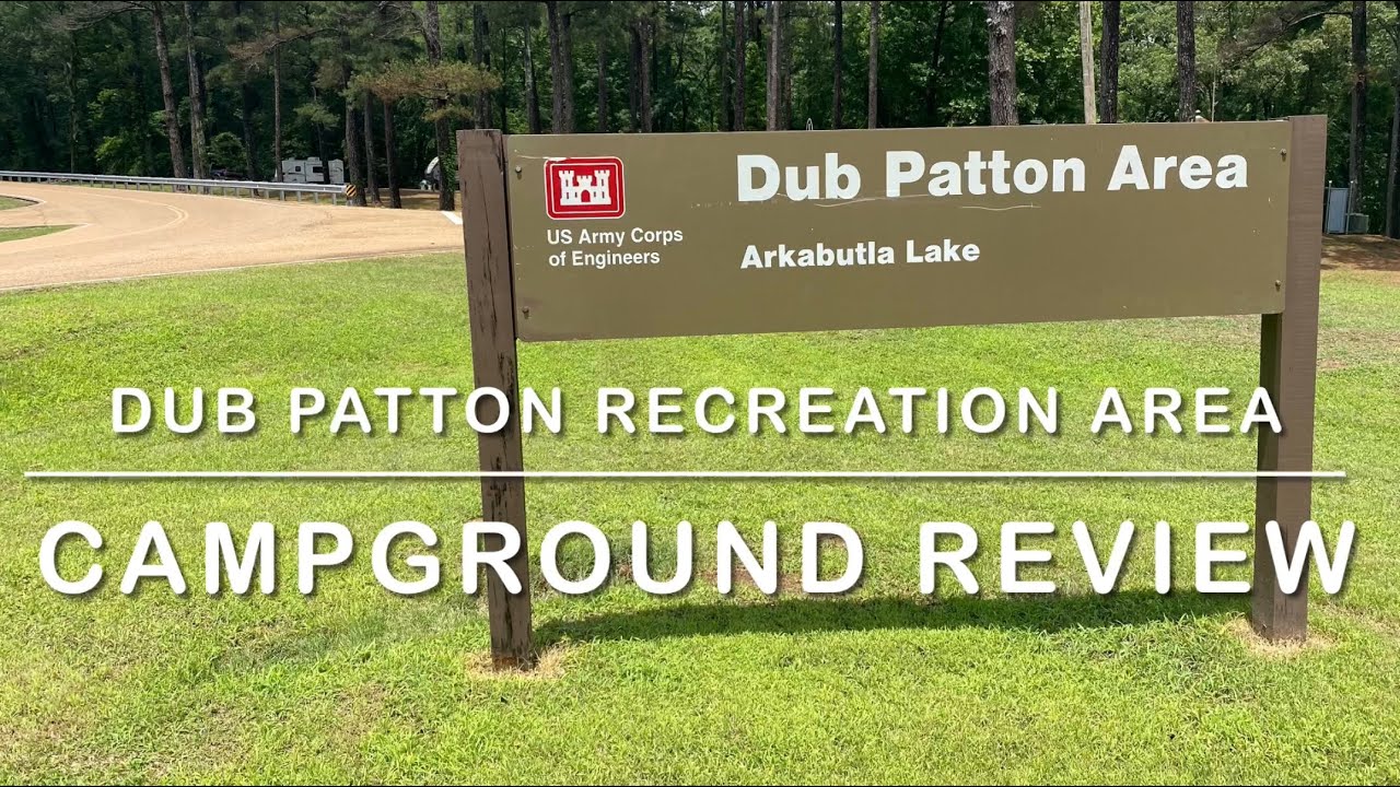 Doing Fine at Dub Patton - US Army Corps of Engineers Campground Review
