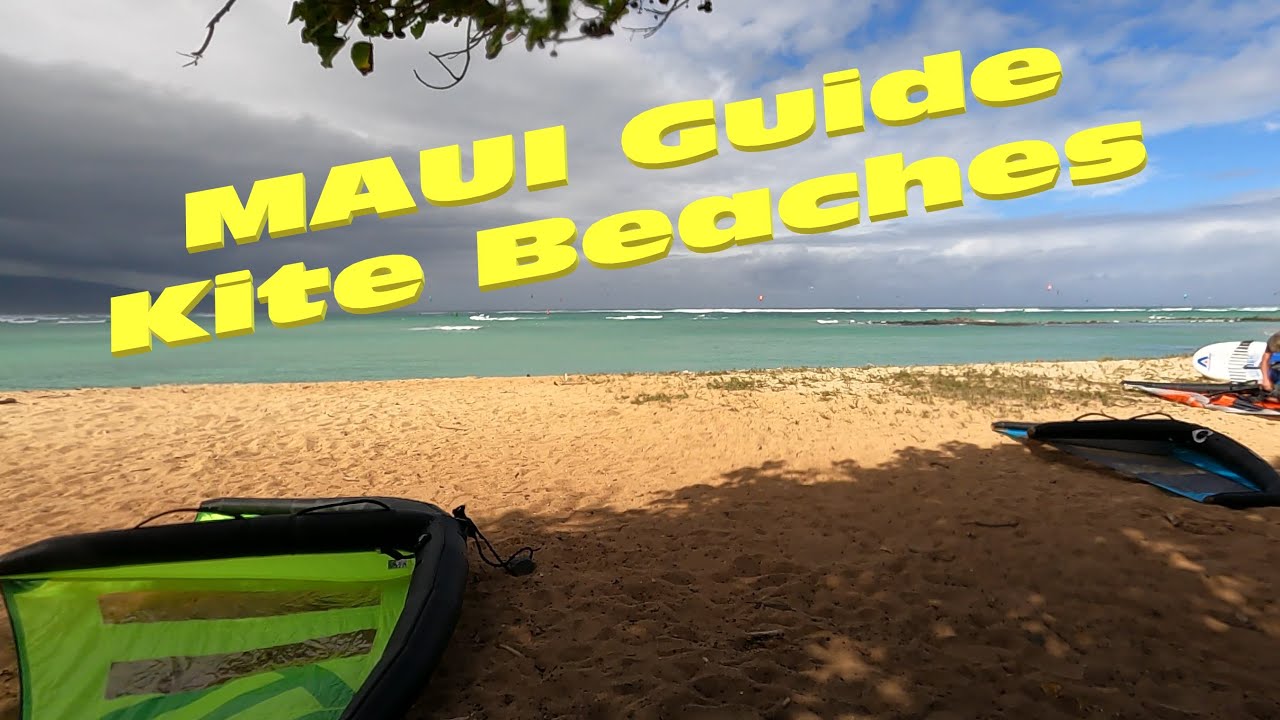MAUI Guide - Kite Beaches