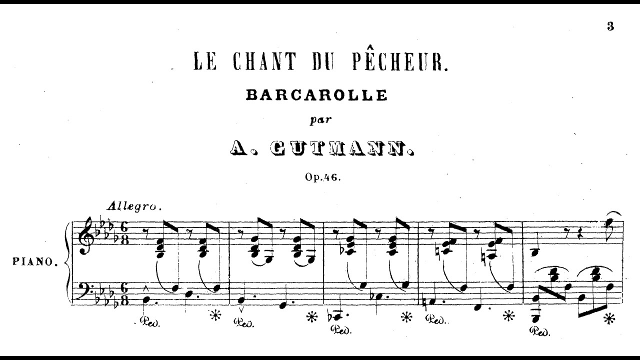 Adolph Gutmann - Le Chant du Pêcheur, Op.46 (Barcarolle)