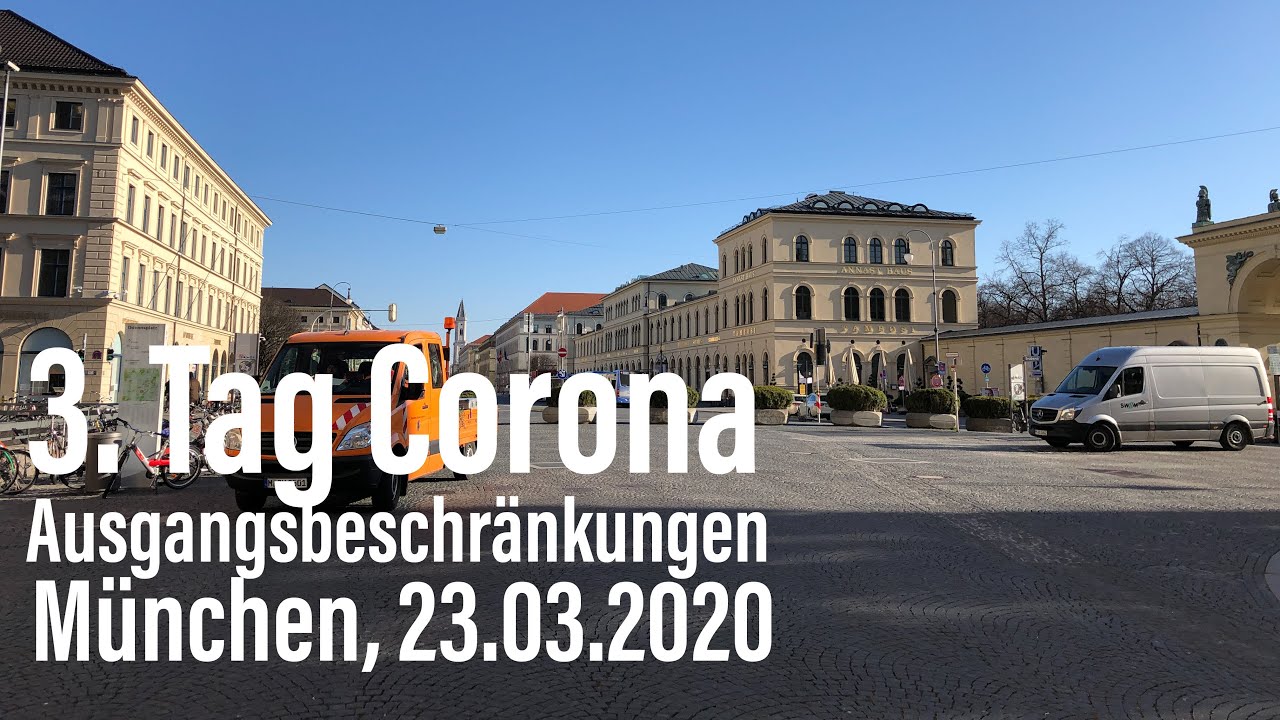 Tag 3: Corona Ausgangsbeschränkungen München (23.03.2020)