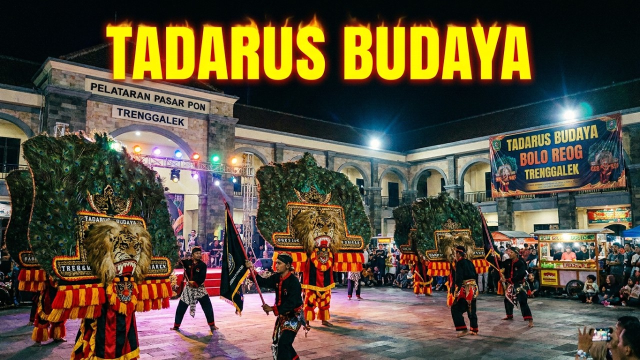 TADARUS BUDAYA || BOLO REOG TRENGGALEK  || PELATARAN PASAR PON TRENGGALEK