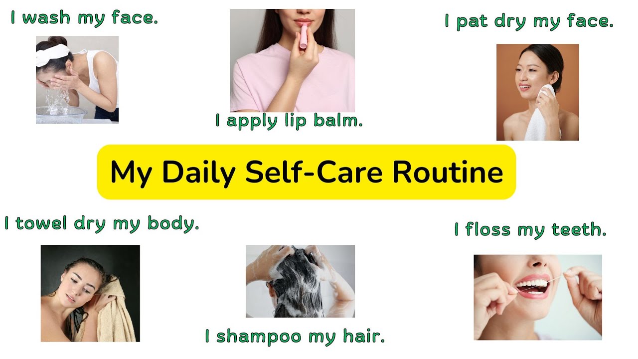 Daily Self-care Routines  | Daily Use English Vocabulary | Learn English
