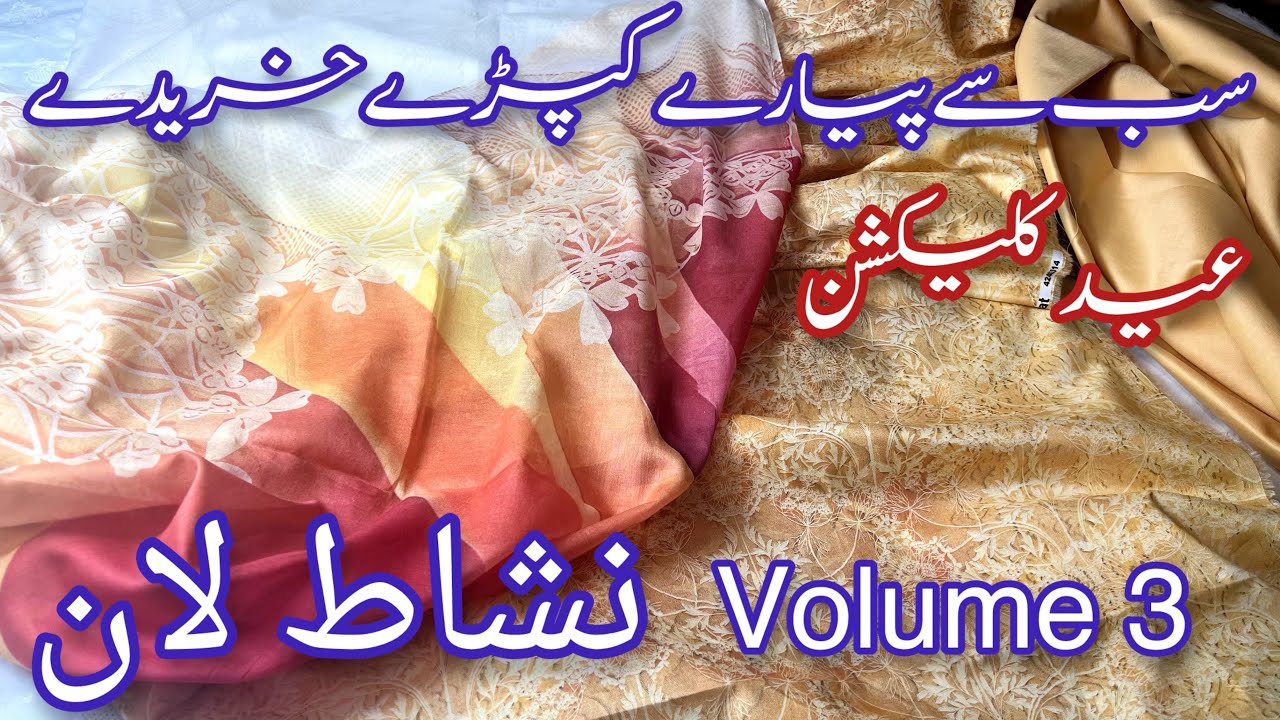 Nishat lawn huge shopping haul video | hit codes | volume 3