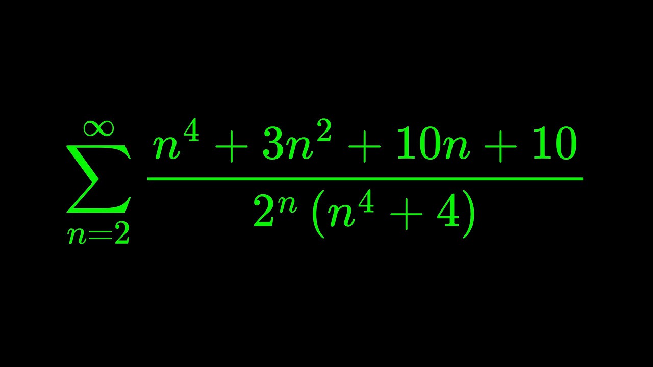 Monster Sum of n^4+3n^2+10n+10/2^n(n^4+4) from n=2 to infinity