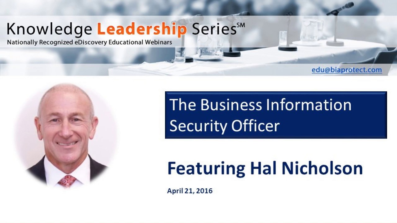 The Business Information Security Officer: Methodologies and Process Workflows