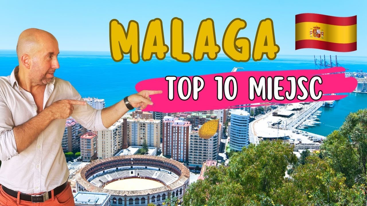 Malaga - najlepsze atrakcje! Co warto zobaczyć?