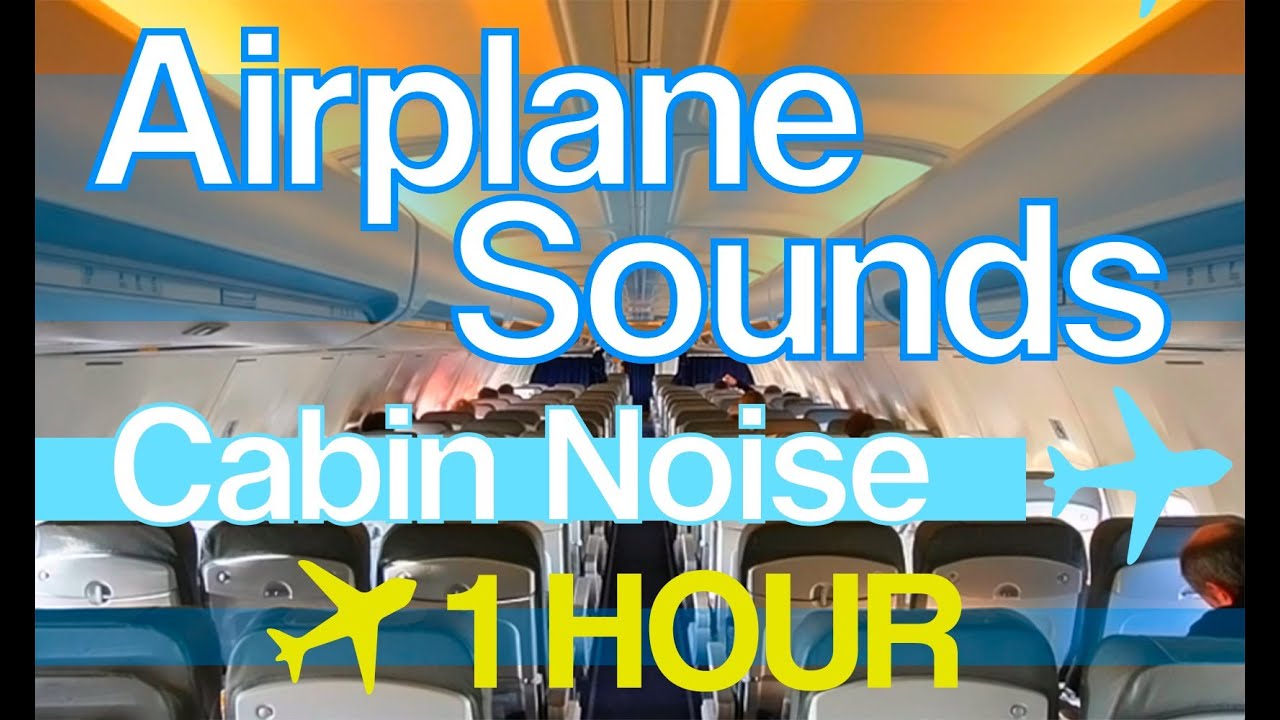 Airplane Cabin Noise 1 Hour - Relaxing White Noise HD Airliner