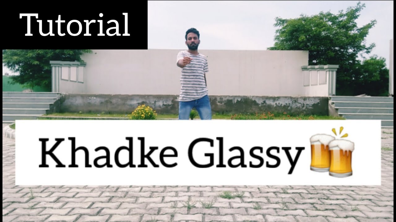 KHADKE GLASSY DANCE TUTORIAL | JABARIYA JODI | KHADKE GLASSY  EASY STEPS DANCE TUTORIAL