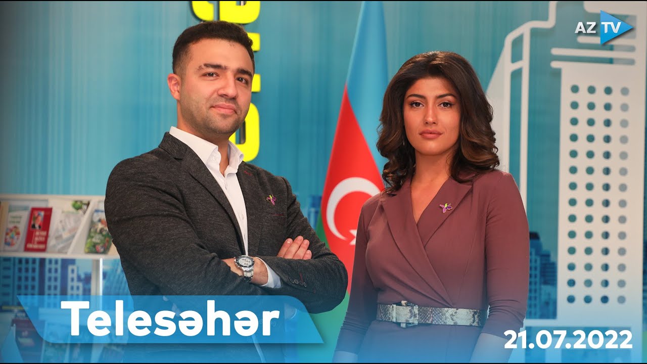 TELESƏHƏR | 21.07.2022