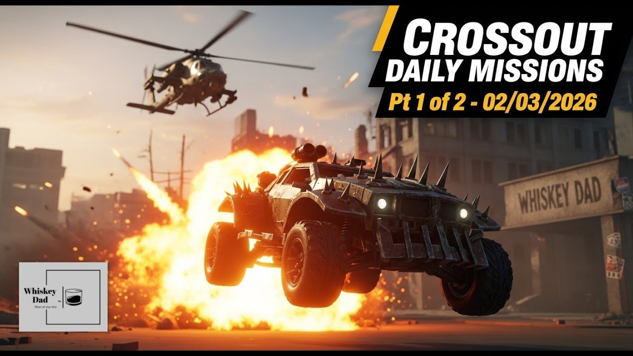 Crossout Daily Missions Pt 1 of 2 - 02/03/2026
