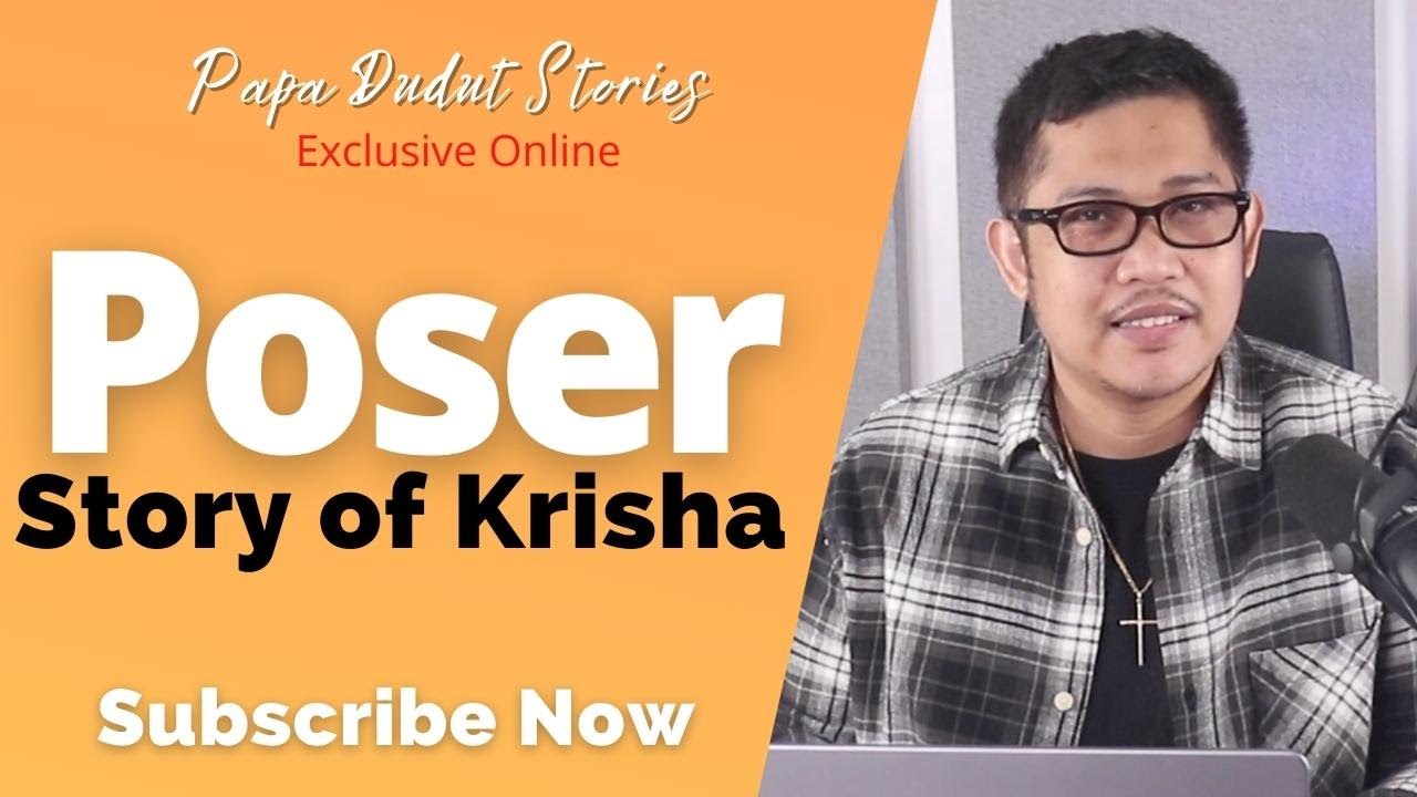 KRISHA | PAPA DUDUT STORIES