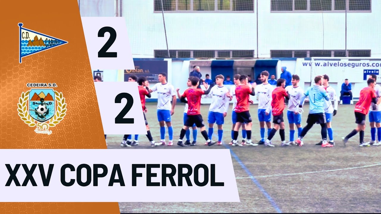 CD Cariño 🆚 Cedeira SD | 1/16 XXV Copa de Ferrol