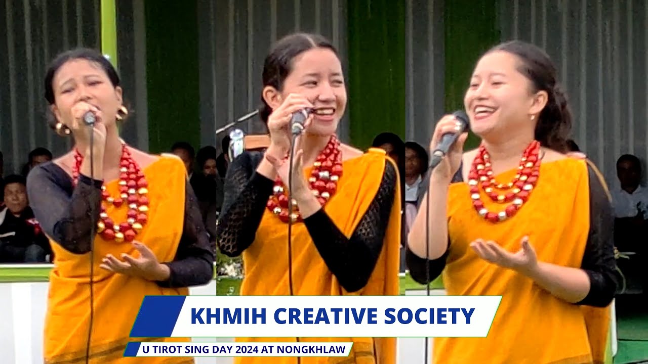 Khmih Creative Society | Kum U Tirot Sing La Jwat Ban Shem