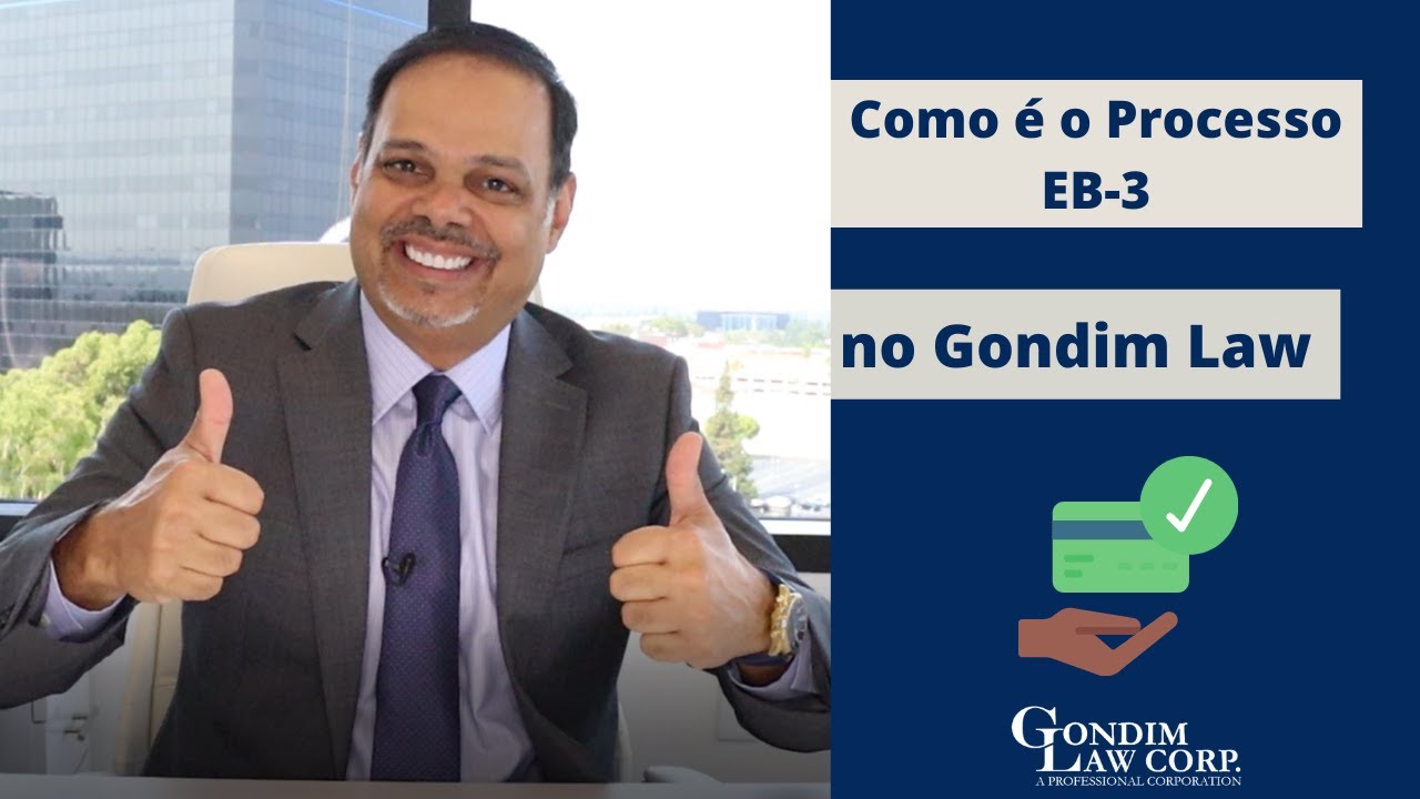 Como é o processo EB-3 no Gondim Law!