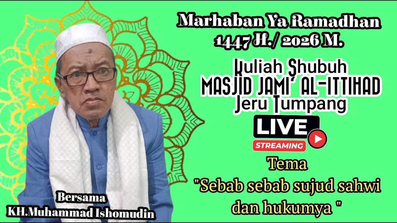 Kuliah Shubuh bersama KH.Muhammad Ishomudin MASJID JAMI' AL- ITTIHAD Jeru Tumpang