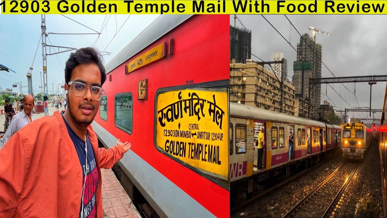 Mumbai Central - Amritsar Golden Temple Mail Journey *itna bakwas khana pantry ka*