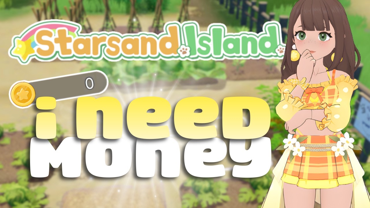 Why is making money SO HARD in Starsand Island?