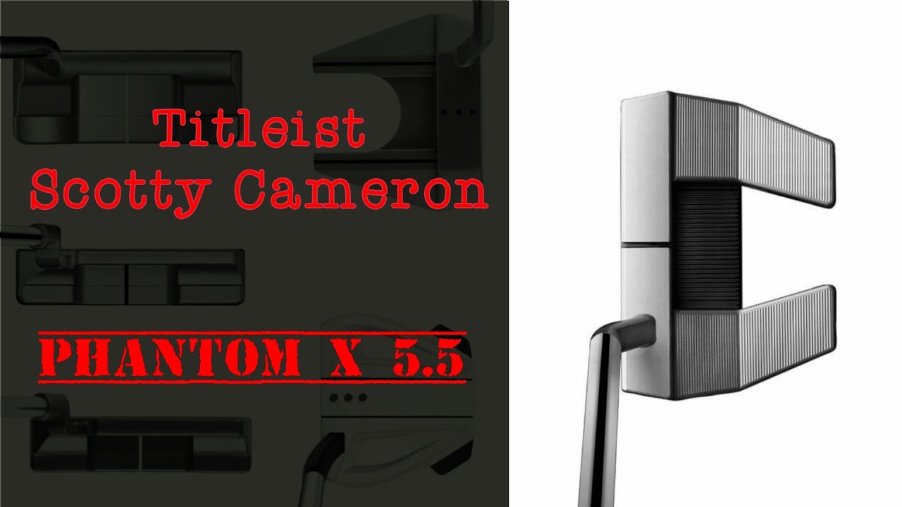 Titleist Scotty Cameron Phantom X 5.5 | BarnCatLife #028