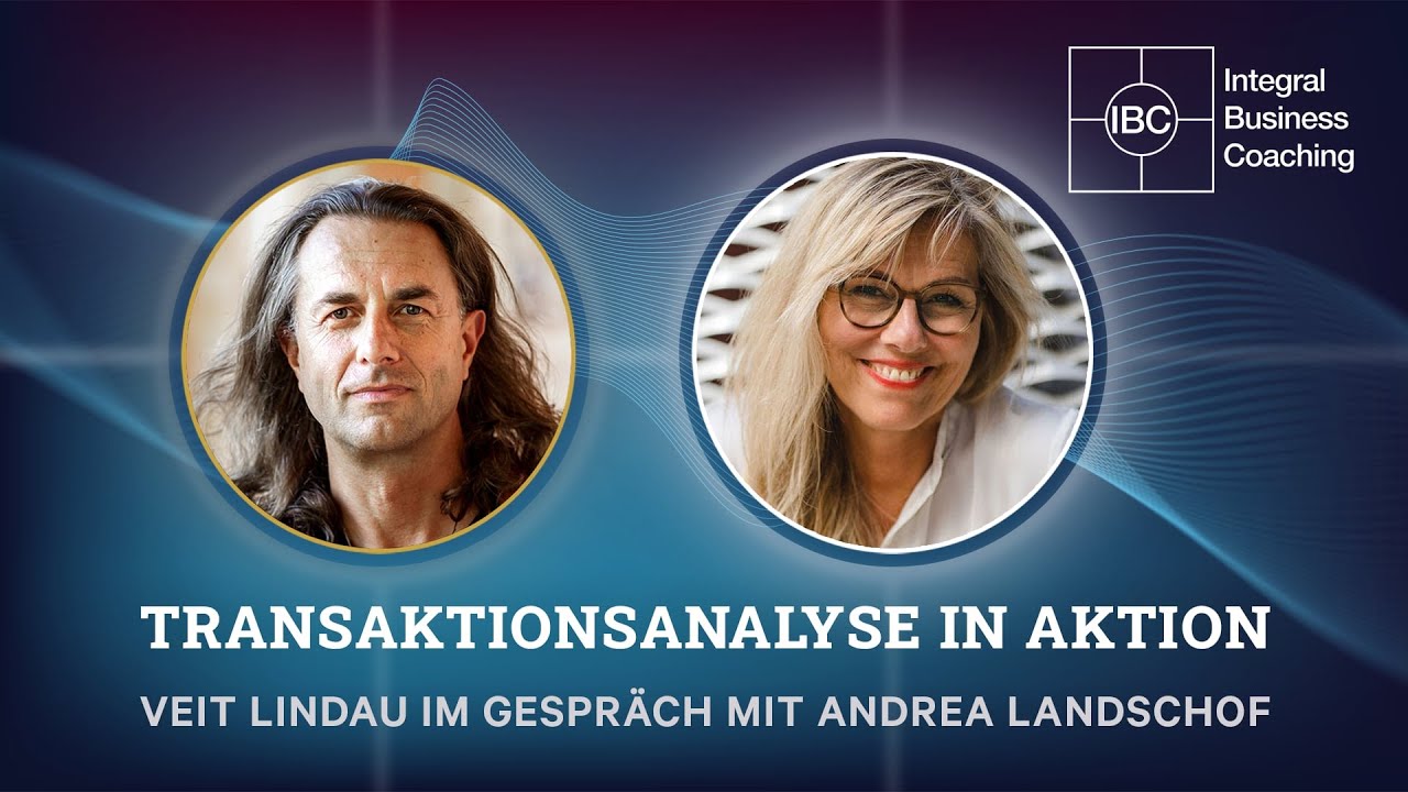 Die Essenz der Transaktionsanalyse -  Interview mit Andrea Landschof