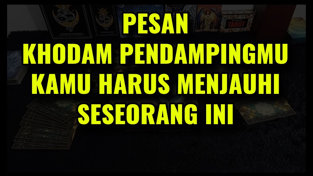 PESAN KHODAM PENDAMPINGMU, KAMU HARUS MENJAUHI SESEORANG INI