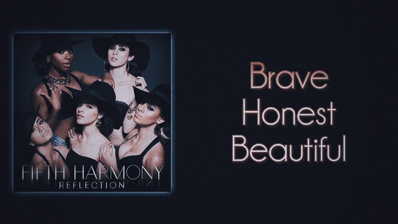 Fifth Harmony - Brave Honest Beautiful (feat. Meghan Trainor)(Slowed + Reverb)