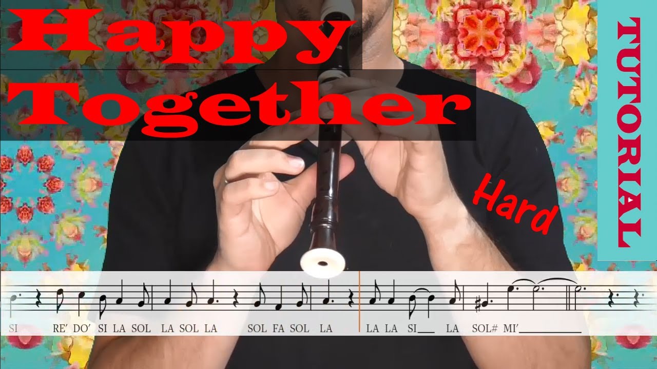 Happy Together - Tutorial flauta con partitura | Karaoke instrumental