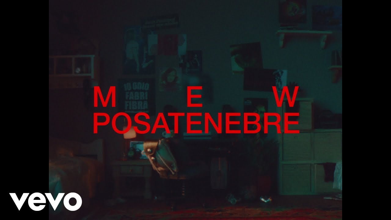 mew - POSATENEBRE